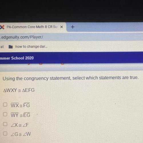 Using the congruency statement, select which statements are true.