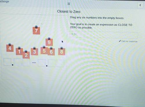 Drag any six numbers into the empty boxes.

Your goal is to create an expression as CLOSE TO ZERO