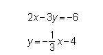 The first line in the system of equations is graphed on the coordinate plane. Graph the second line