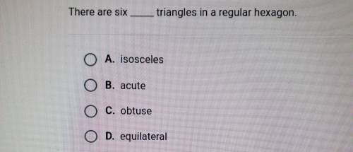 There are six _____ triangles in a regular hexagon.