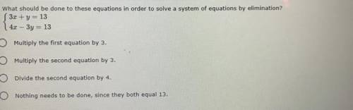 What should be done to these equations in order to solve a system of equations by elimination?