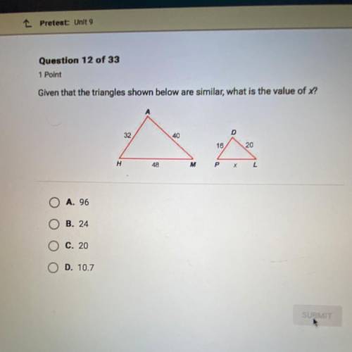 Given that the triangles shown below are similar, what is the value of X?