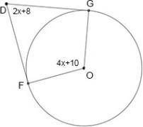Solve for x. Then, find m∠FDG and m∠GOF. answers: 1) x = 29; m∠FDG = 66°; m∠GOF = 126° 2) x = 28; m