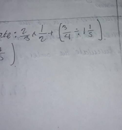 How to solve this please help me 2/3×1/2(3/4÷1 2/5)