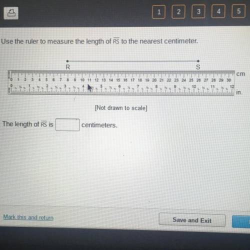 Use the ruler to measure the length RS to the nearest centimeter.