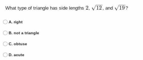 What type of triangle has these side lengths