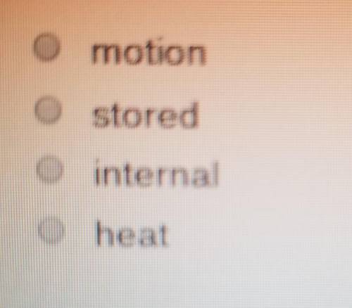 Which type of energy refers to the sum of potential and kinetic energies in the particles of a subs