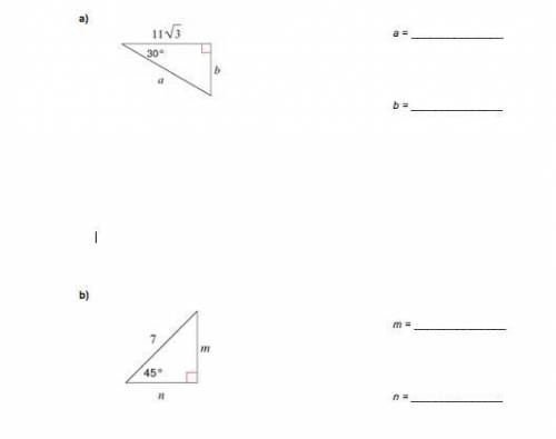 NEED HELP!!! Use what you know about special right triangles to find the missing measures. Show all