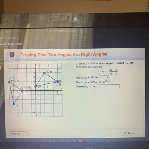 Show that the included angles,
congruent right angles.