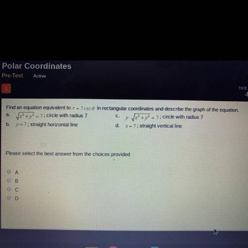 Plzzz help 20 points!!

Find and equation equivalent to r=7 csc0 in regular coordinates and descri