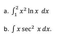 Evaluate the following integrals