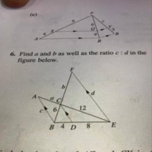 (6) Find a and b as well as the ratio c:d in the
figure below.