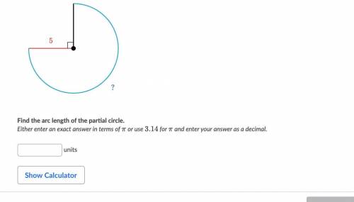 Find the arc length of the partial circle. Either enter an exact answer in terms of \piπpi or use 3