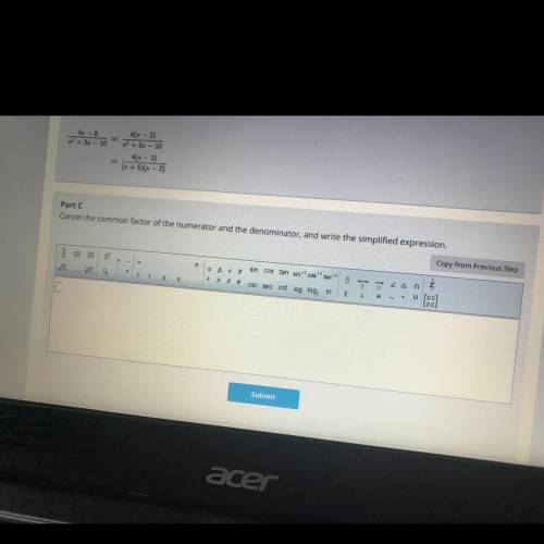 Hide Sample Answer

4x - 8
x + 3x - 10
4(x - 2)
x2 + 3x - 10
4(x - 2)
(x + 5)(x - 2)
Part
Cancel t