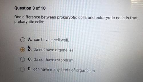 One difference between prokaryotic cells and eukaryotic cells is that

prokaryotic cells:O A. can