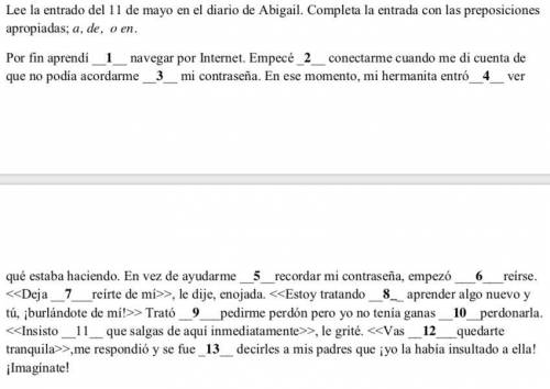 Lee la entrado del 11 de mayo en el diario de Abigail. Completa la entrada con las preposiciones ap