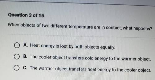 When objects of two different temperature are in contact, what happens?
