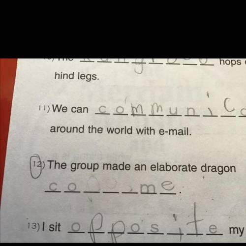 Answer for #12 please if it’s blurred it says it says the dragon made an elaborate dragon btw what