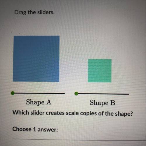 Drag the sliders.

Shape A
Shape B
Which slider creates scale copies of the shape?
A-Slider for Sh