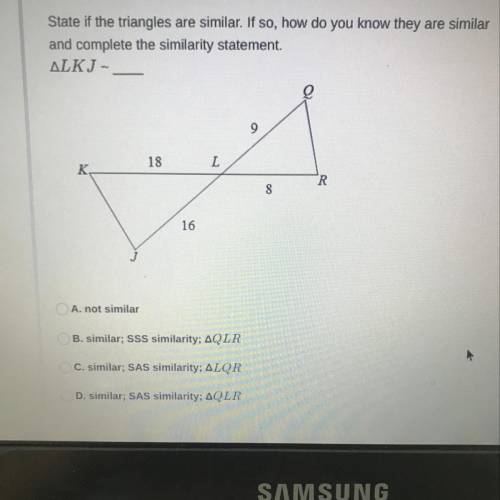 State if the triangles are similar. If so, how do you know they are similar and complete the simila