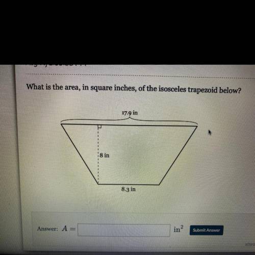 What is the area, in square inches, of the isosceles trapezoid below?

17.9 in
18 in
8.3 in