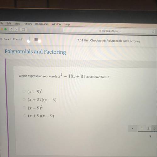 Which expression represents x? – 18x + 81 in factored form?

(x + 9)2
(x + 27)(x – 3)
(x – 9)
(x +