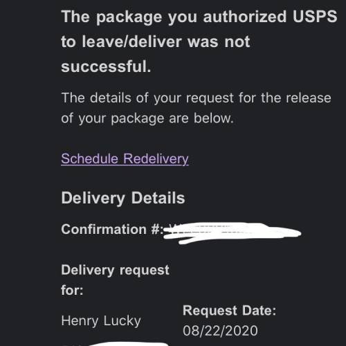 The package you authorized USPS to leave/deliver was not successful.

The details of your request