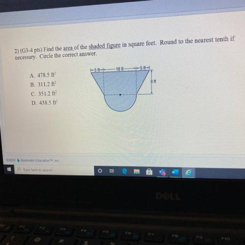 2) (G3-4 pts) Find the area of the shaded figure in square feet. Round to the nearest tenth if

ne