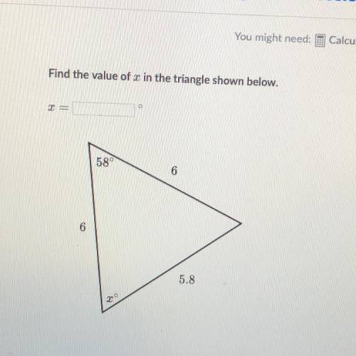 Find the value of x in the triangle shown below.
x=