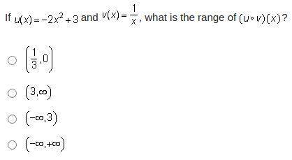 If u(x) = -2x²+3 and v(x) = 1/x, what is the range of (u º v)(x)?