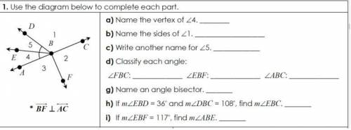 a. name the vertex of <4 b. Name the sides of <1 c. Write another Name for <5 d. classify
