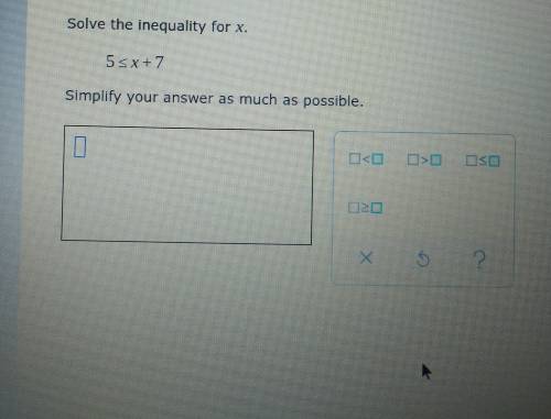 Solve the inequality for x