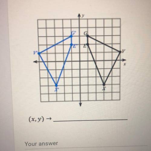 Geometry:Finish the coordinate rule to describe the transformation in the image.

and can someone