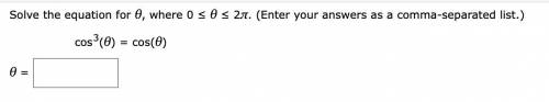 Solve the equation for θ, where 0 ≤ θ ≤ 2π.