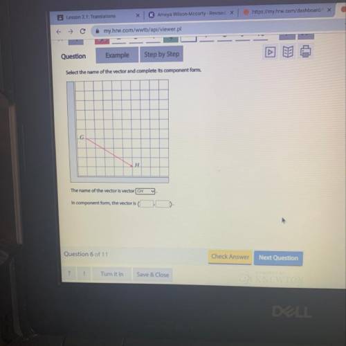 Select the name of the vector and complete its component form.

G
Н.
The name of the vector is vec