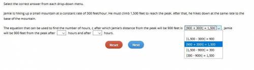 Jamie is hiking up a small mountain at a constant rate of 300 feet/hour. He must climb 1,500 feet t