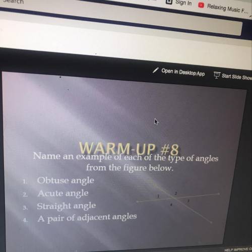 WARM-UP #8

Name an example of each of the type of angles
from the figure below.
1. Obtuse angle
2