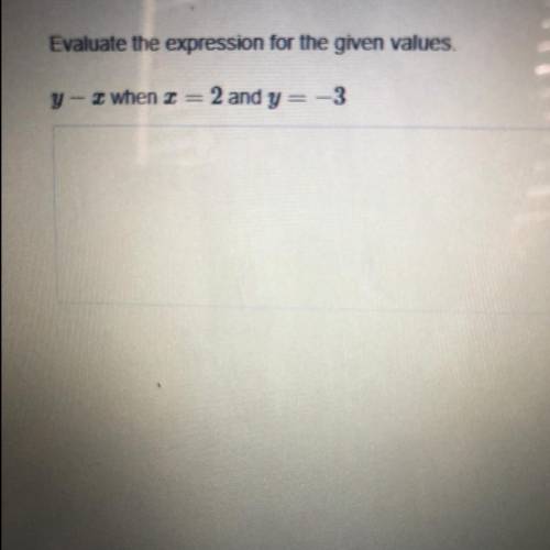 Evaluate the expression for the given values.