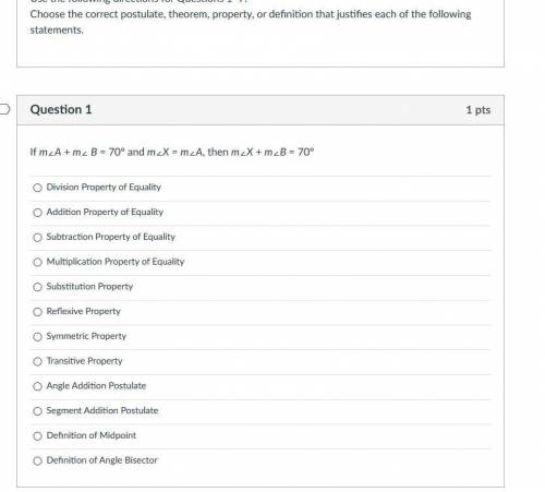 Which correct postulate, theorem, property, or definition that justifies each of the following stat