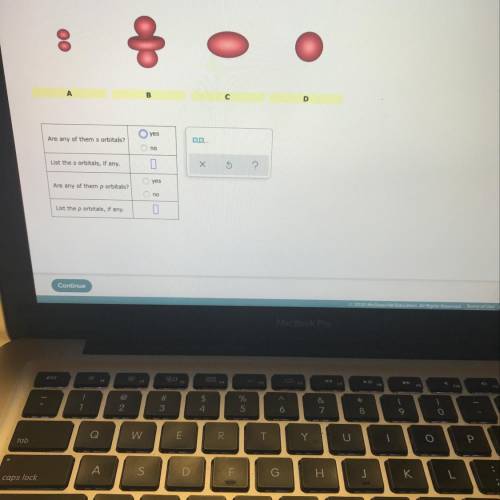 Here are sketches of four electron orbitals:

Are any of them s orbitals?
List the
orbitals, if an