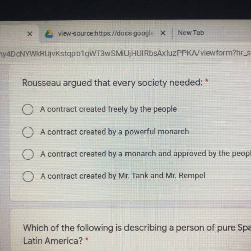 Roussea argued that every society needed