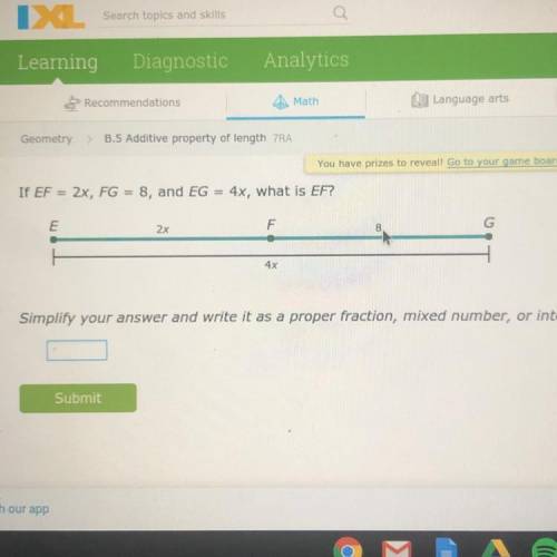 Geometry

B.5 Additive property of length 7RA
You have prizes to reveal! Go to your game board. X