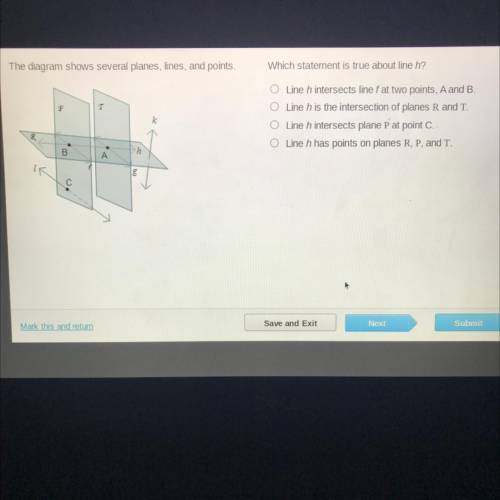 The diagram shows several planes, lines, and points.

2
T
Which statement is true about line h?
Li