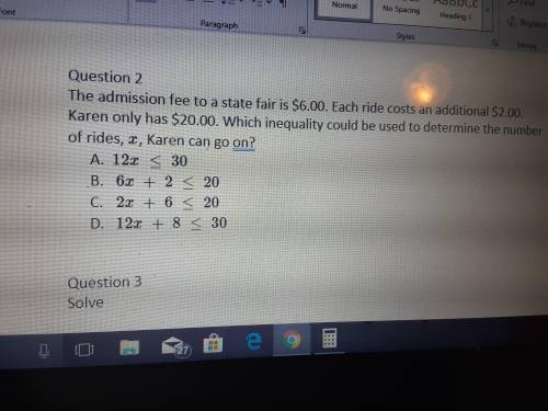 The admission fee to a state fair is $6.00. Each ride costs an additional $2.00. Karen only has $20