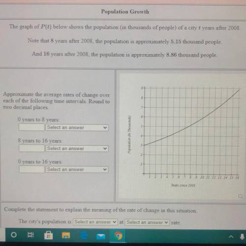 Population Growth

The graph of P(t) below shows the population in thousands of people) of a city