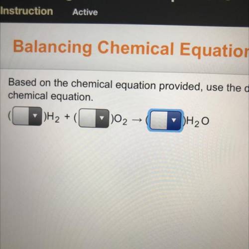 Based on the chemical equation provided, use the drop-down menu to choose the coefficients that wil