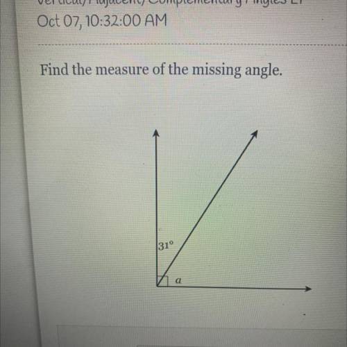Find the measure of the missing angle 
a=