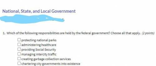 Which of the following responsibilities are held by the federal government? Choose all that apply.