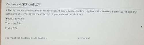 1. The list shows the amounts of money student council collected from students for a field trip. Ea