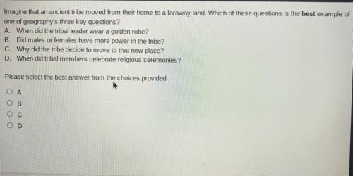 Imagine that an ancient tribe moved from their home to a faraway land. Which of these questions is